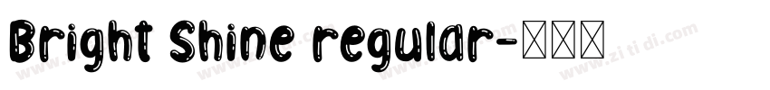 Bright Shine regular字体转换